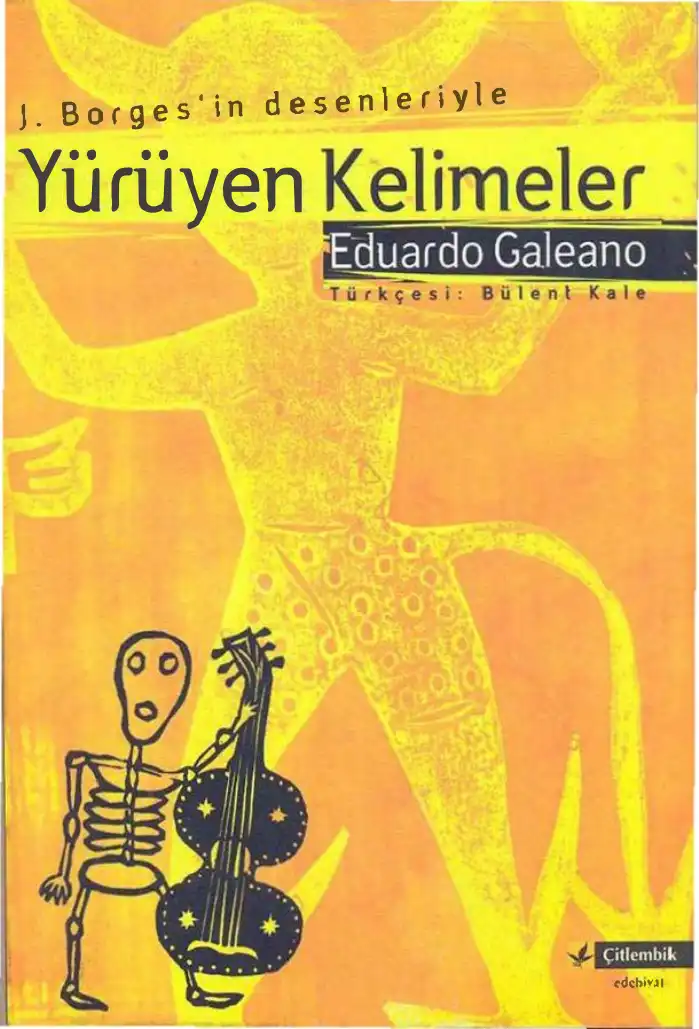 Yürüyen Kelimeler — Eduardo Galeano