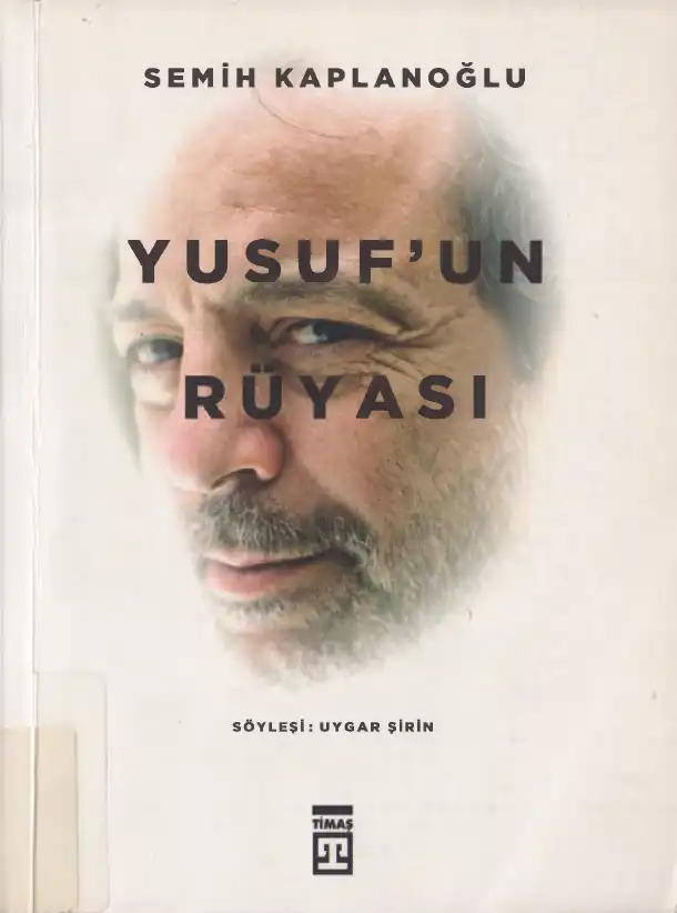 Yusuf'un Rüyası — Semih Kaplanoğlu