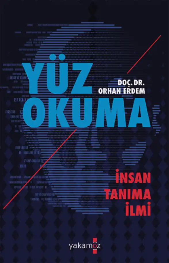 Yüz Okuma: İnsan Tanıma İlmi — Orhan Erdem