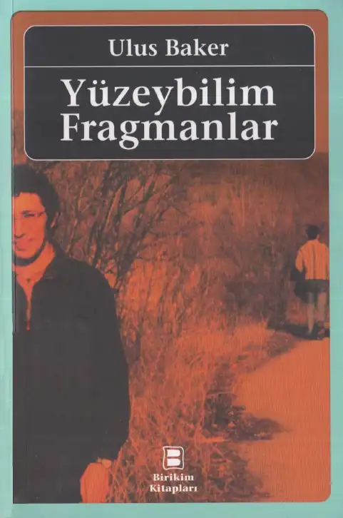 Yüzeybilim - Fragmanlar — Ulus Baker