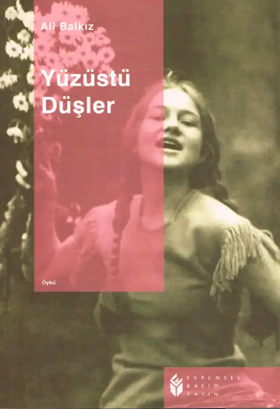 Yüzüstü Düşler — Ali Balkız