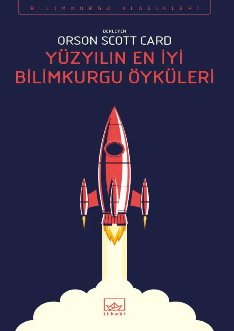 Yüzyılın En İyi Bilimkurgu Öyküleri — Orson Scott Card