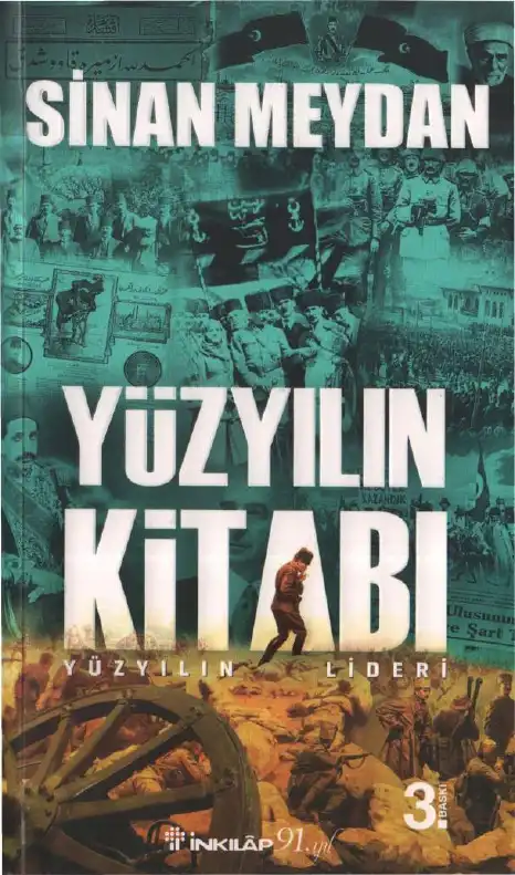 Yüzyılın Kitabı 1: Yüzyılın Lideri — Sinan Meydan