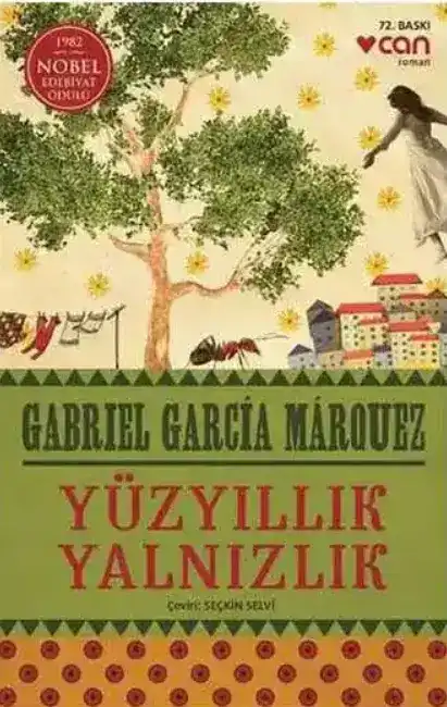 Yüzyıllık Yalnızlık — Gabriel Garcia Marquez