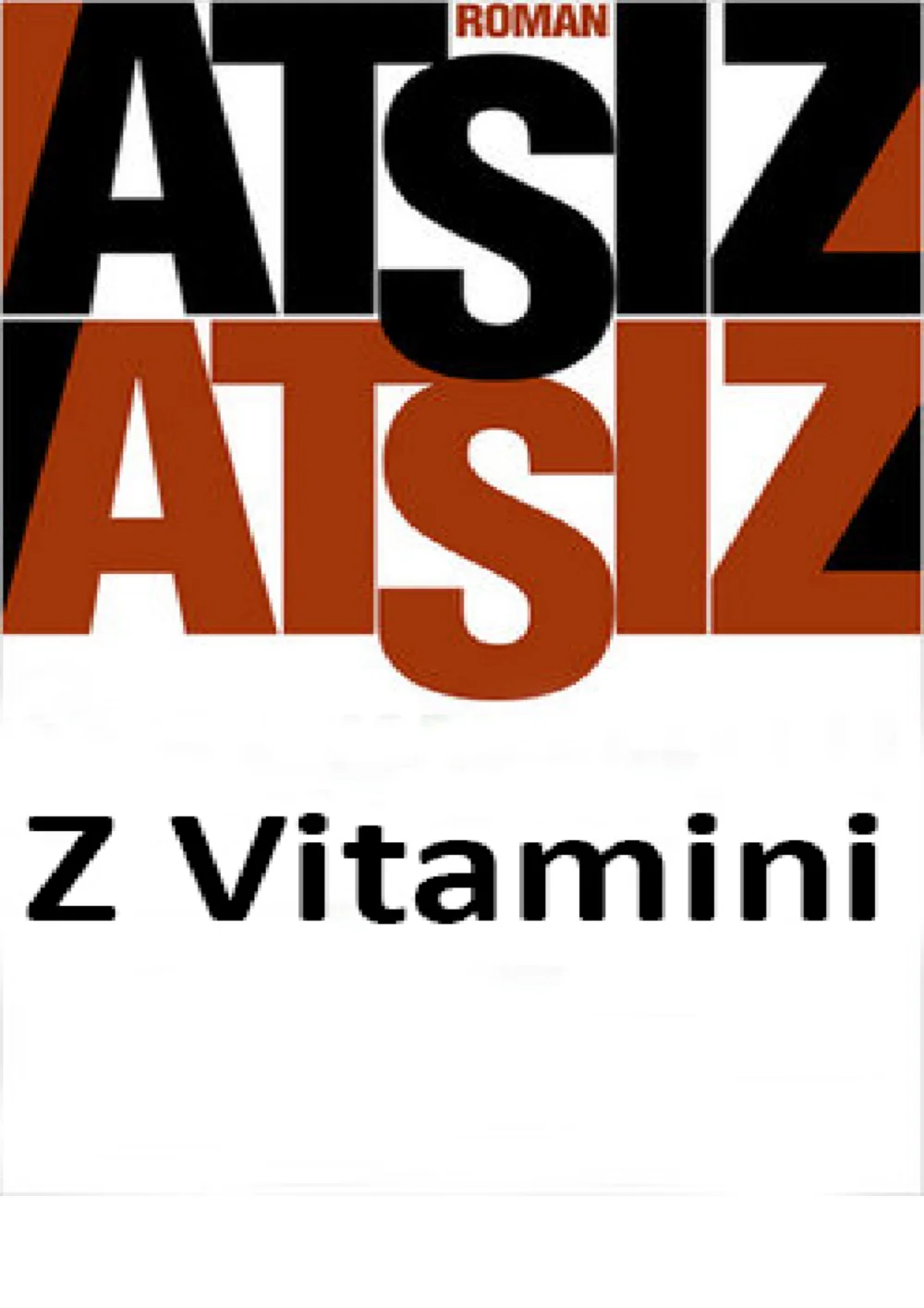 Z Vitamini — H. Nihal Atsız