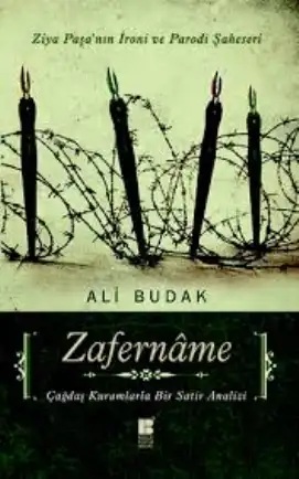 Zafername: Ziya Paşa'nın İroni ve Parodi Şaheseri — Ali Budak