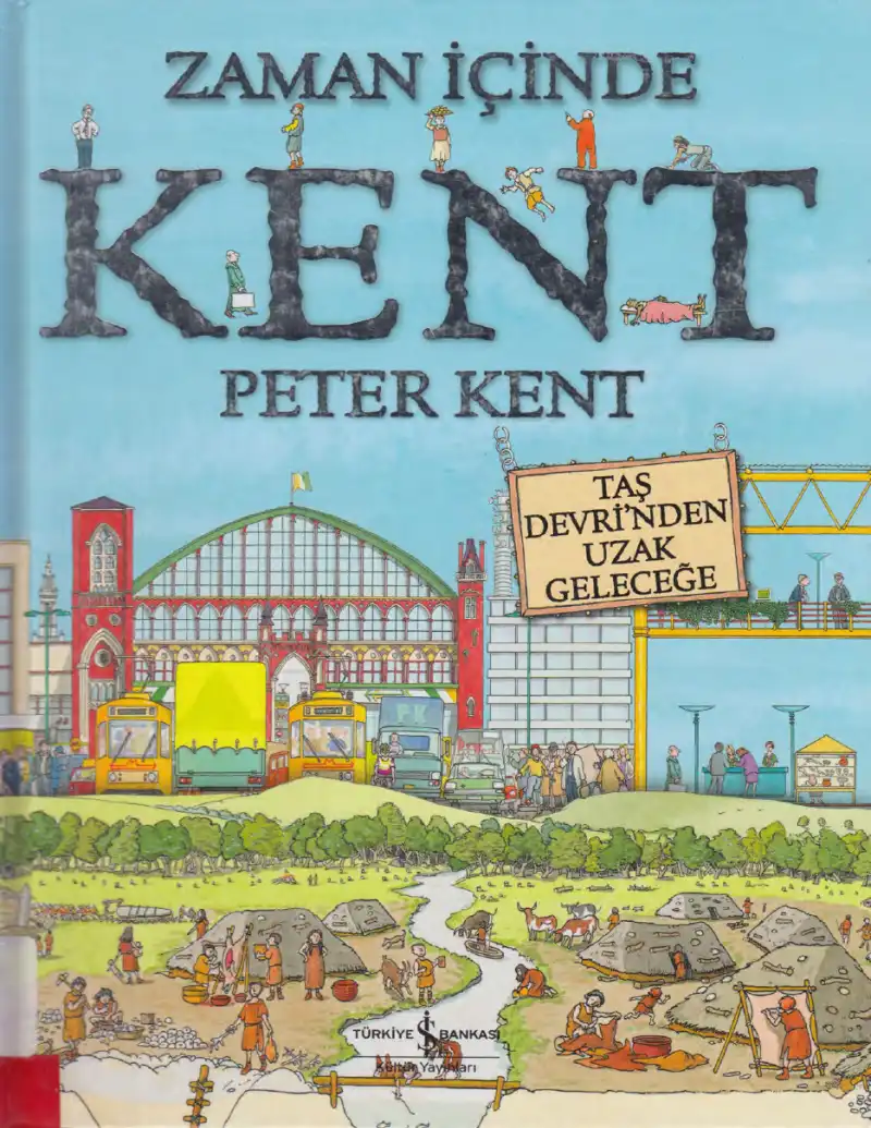 Zaman İçinde Kent — Peter Kent