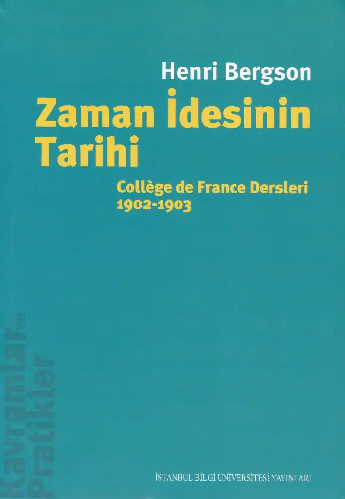 Zaman İdesinin Tarihi — Henri Bergson