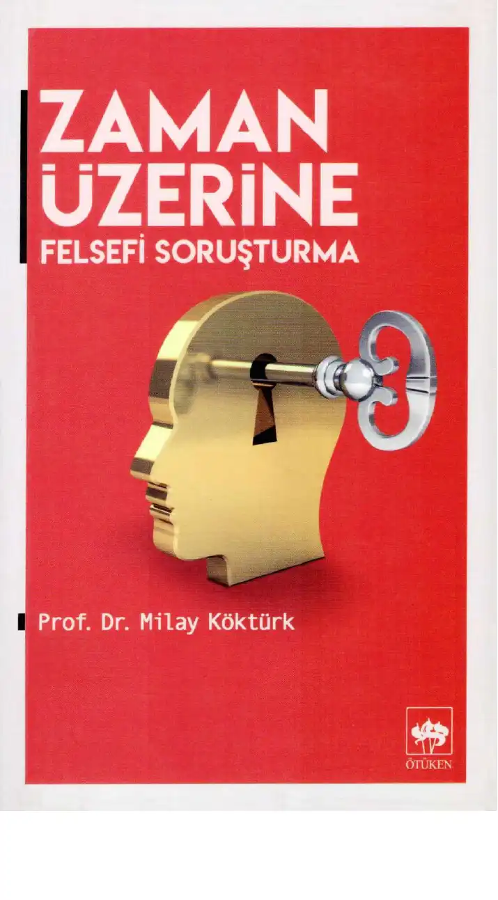 Zaman Üzerine Felsefi Soruşturma — Milay Köktürk