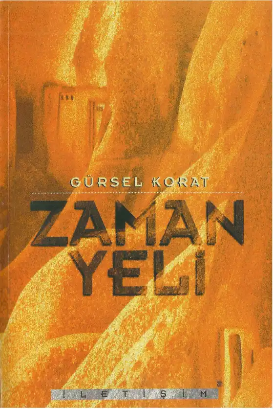 Zaman Yeli — Gürsel Korat