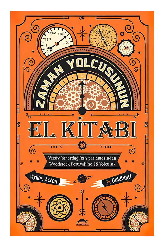Zaman Yolcusunun El Kitabı — James Wyllie, Johnny Acton, David Goldblatt