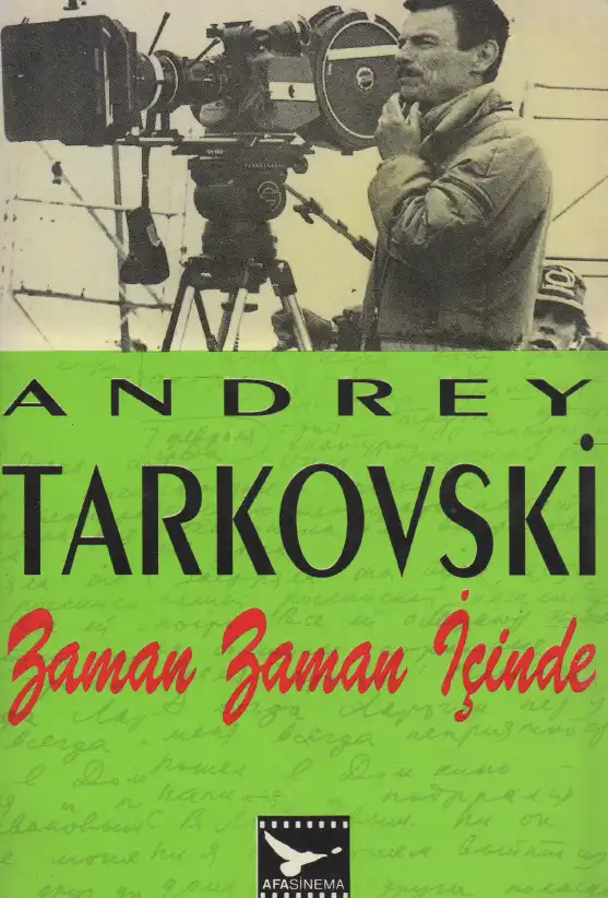 Zaman Zaman İçinde: Günlükler — Andrey Tarkovski