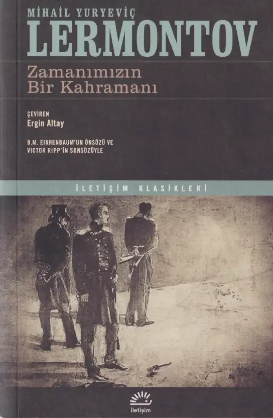 Zamanımızın Bir Kahramanı — Mihail Yuryeviç Lermontov
