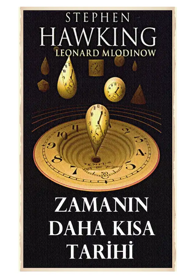 Zamanın Daha Kısa Tarihi — Stephen Hawking