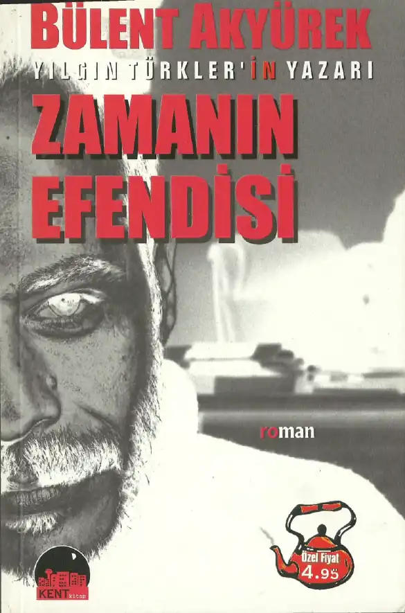 Zamanın Efendisi — Bülent Akyürek