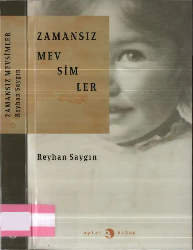 Zamansız Mevsimler — Reyhan Saygın