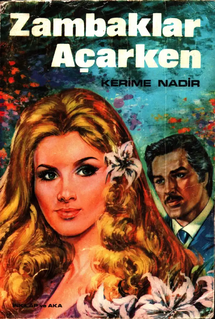 Zambaklar Açarken — Kerime Nadir