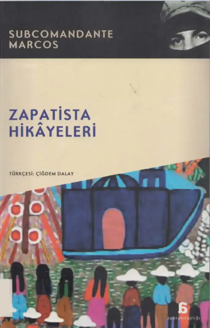 Zapatista Hikayeleri — Subcomandante Marcos