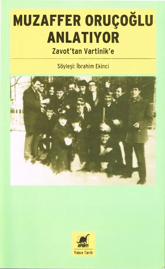 Zavot'tan Vartinik'e — Muzaffer Oruçoğlu