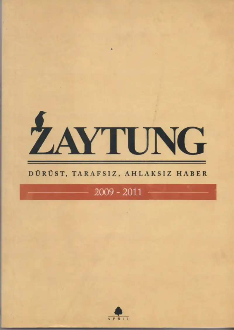 Zaytung 2009 - 2011 Aprıl — Bilinmiyor