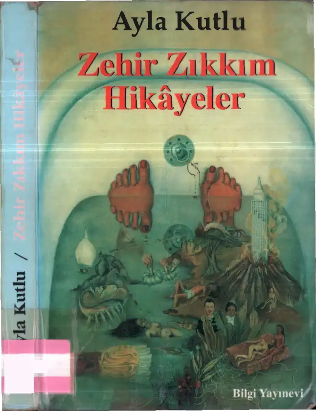 Zehir Zıkkım Hikayeler — Ayla Kutlu