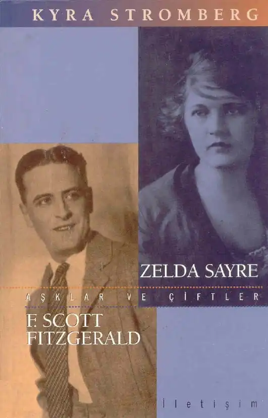 Zelda Sayre ve F. Scott Fitzgerald — Kyra Stromberg