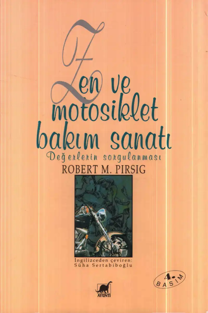 Zen ve Motosiklet Bakım Sanatı — Robert M. Pirsig