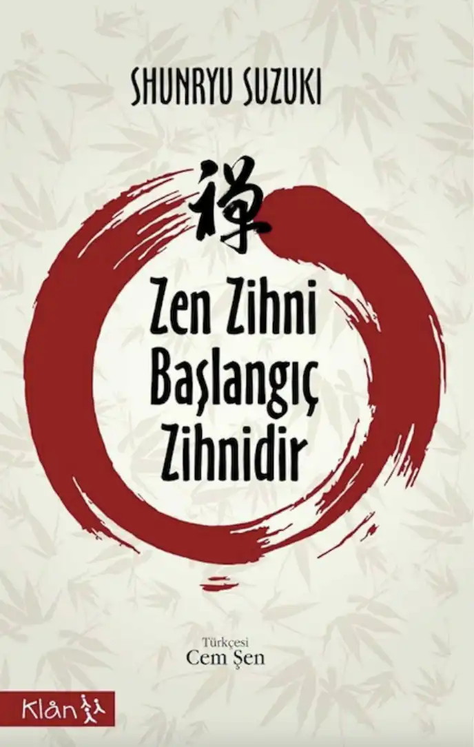 Zen Zihni Başlangıç Zihnidir — Shunryu Suzuki