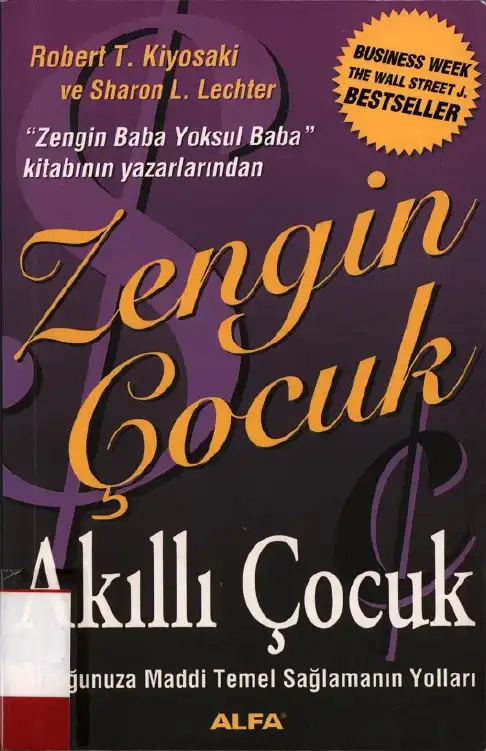 Zengin Çocuk Akıllı Çocuk — Robert T. Kiyosaki