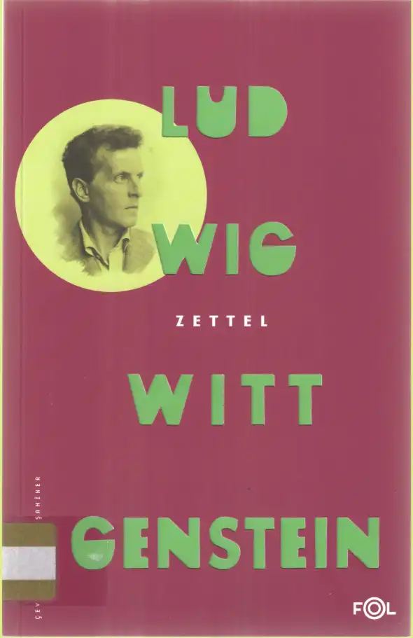 Zettel — Ludwig Wittgenstein