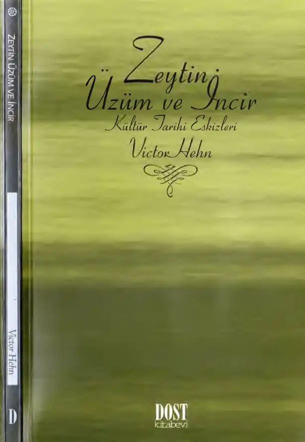 Zeytin, Üzüm ve İncir — Victor Hehn