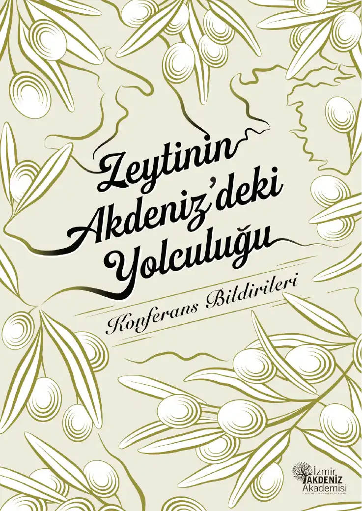 Zeytinin Akdeniz'deki Yolculuğu — Alp Yücel Kaya, Ertekin Akpınar