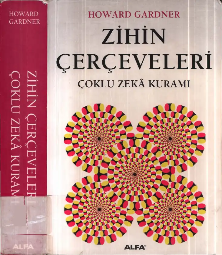 Zihin Çerçeveleri: Çoklu Zeka Kuramı — Howard Gardner