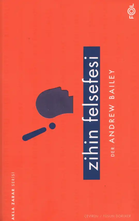 Zihin Felsefesi — Andrew Bailey