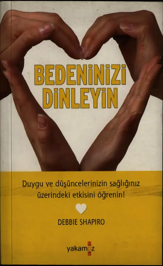 Zihin Gücüyle İyileşme — Debbie Shapiro