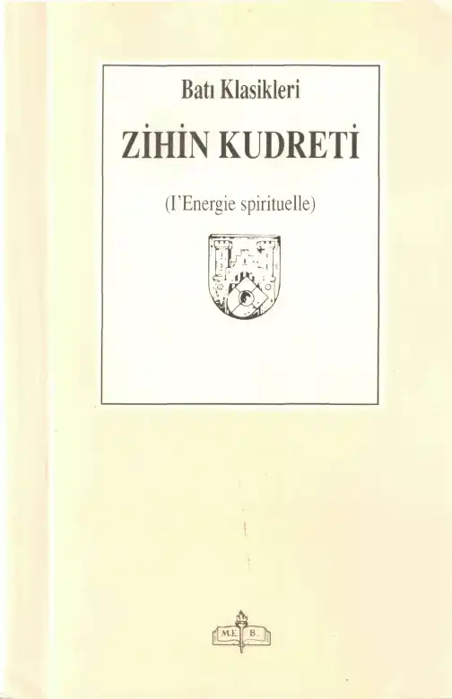 Zihin Kudreti — Henri Bergson