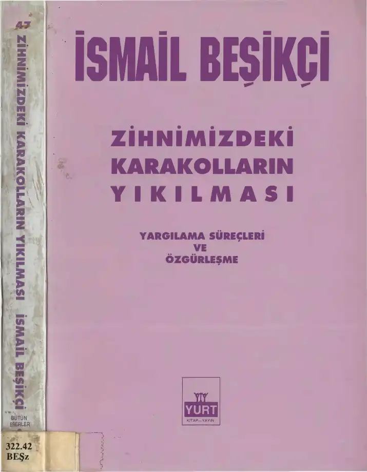 Zihnimizdeki Karakolların Yıkılması — İsmail Beşikçi
