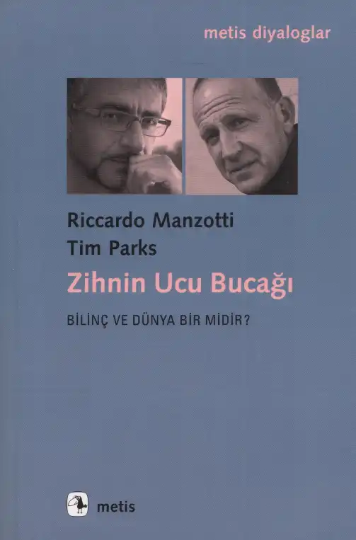 Zihnin Ucu Bucağı — Riccardo Manzotti, Tim Parks