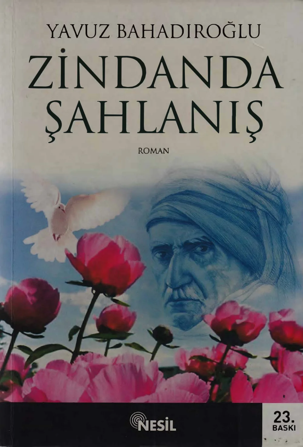 Zindanda Şahlanış — Yavuz Bahadıroğlu