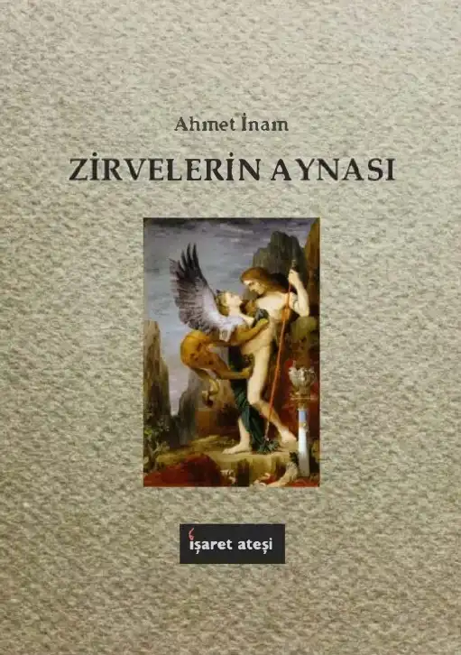 Zirvelerin Aynası — Ahmet İnam
