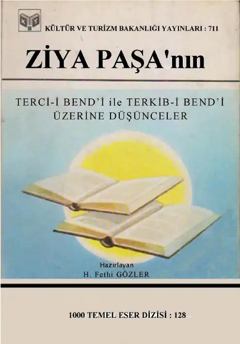 Ziya Paşa'nın Terci-i Bend'i ile Terkib-i Bend'i Üzerine Düşünceler — H. Fethi Gözler