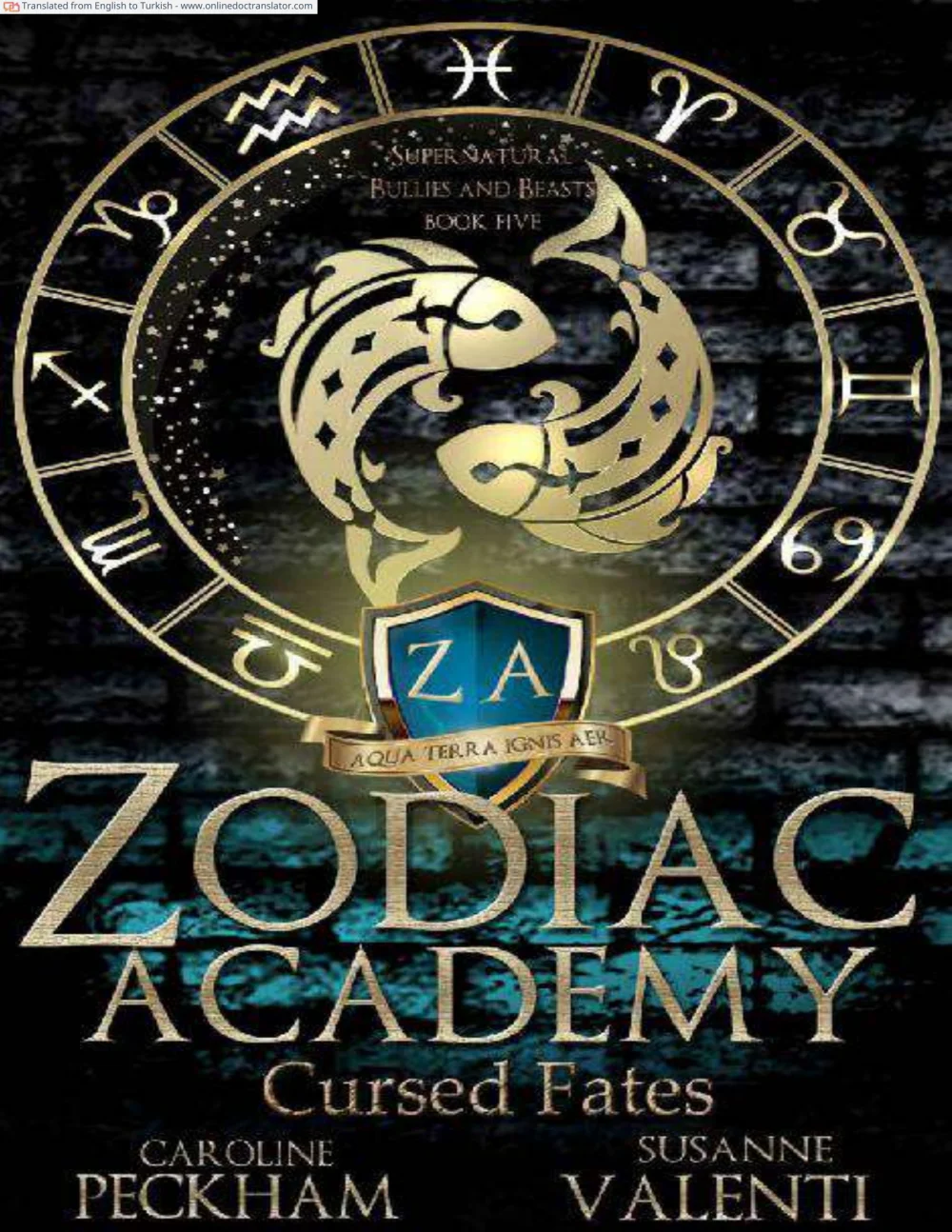 Zodyak Akademisi 5 - Lanetli Kaderler — Caroline Peckham, Susanne Valenti