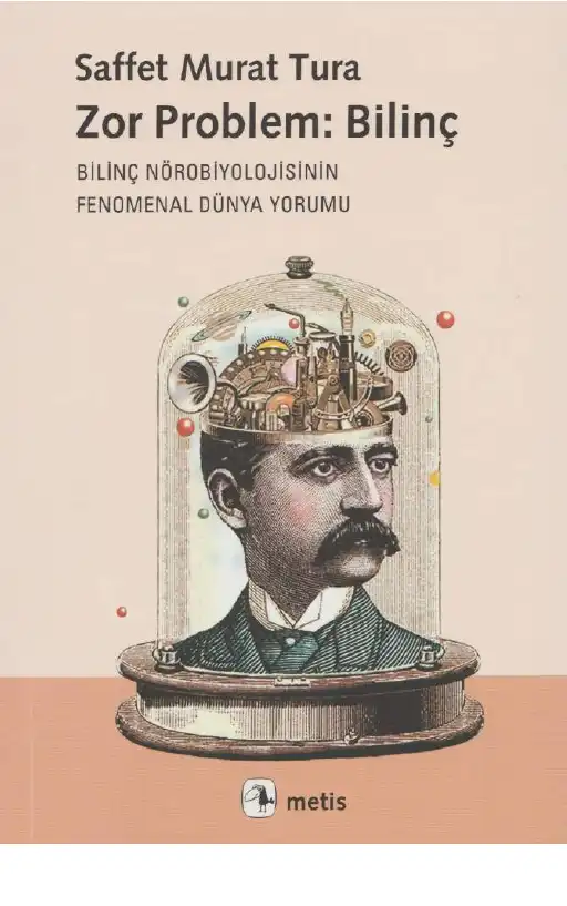 Zor Problem: Bilinç — Saffet Murat Tura