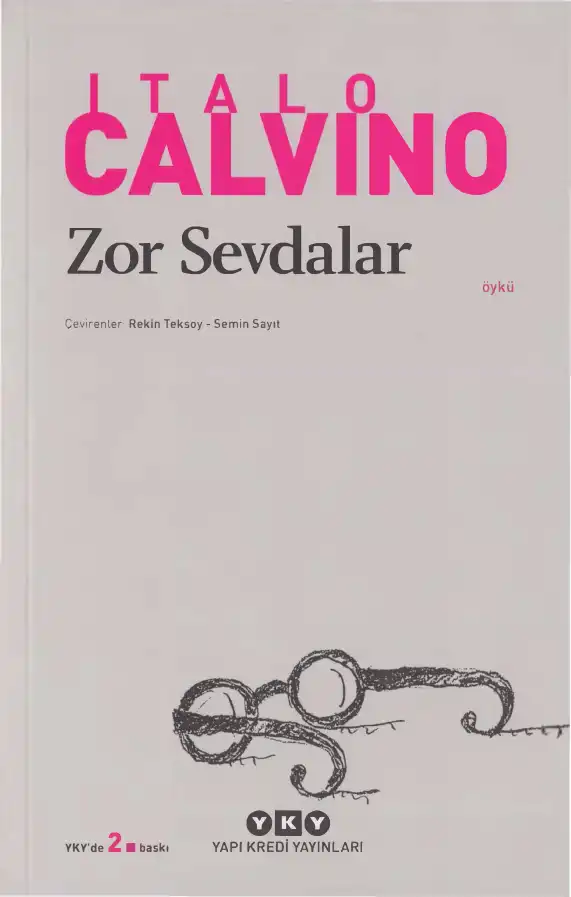 Zor Sevdalar — İtalo Calvino
