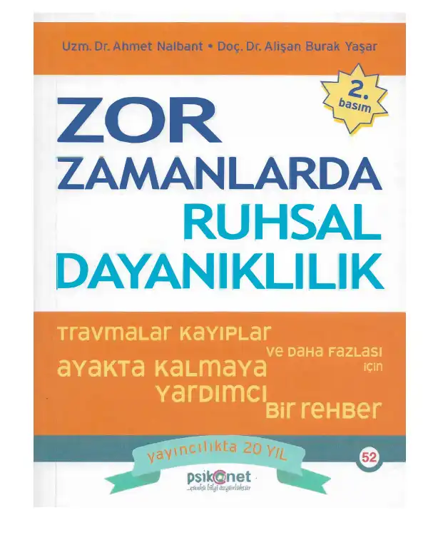 Zor Zamanlarda Ruhsal Dayanıklılık — Ahmet Nalbant, Alişan Burak Yaşar