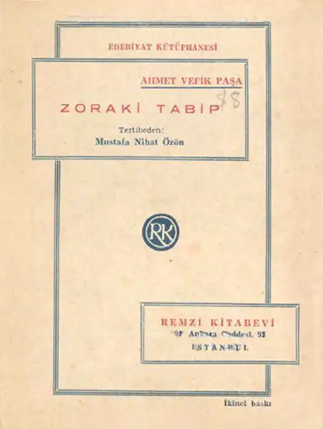 Zoraki Tabip — Ahmet Vefik Paşa