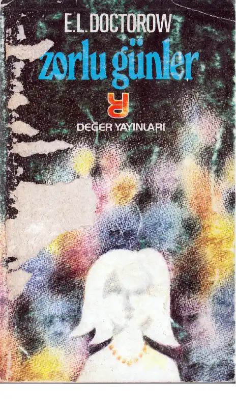 Zorlu Günler — E. L. Doctorow