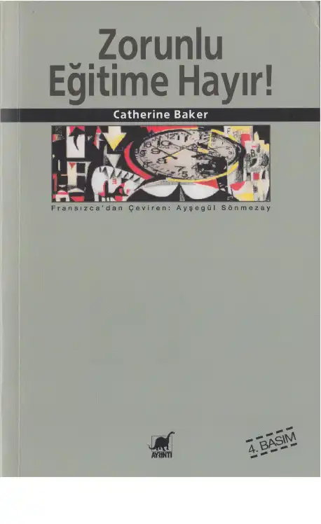 Zorunlu Eğitime Hayır! — Catherine Baker