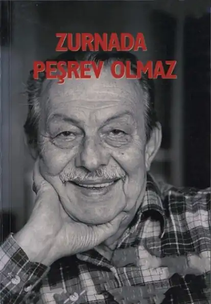 Zurnada Peşrev Olmaz II — Çetin Altan